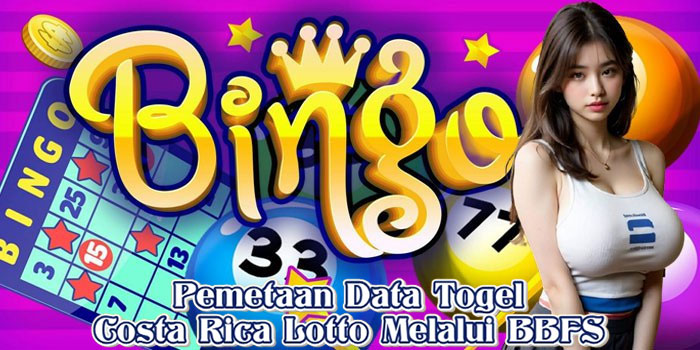 Pemetaan Data Togel Costa Rica Lotto Melalui BBFS